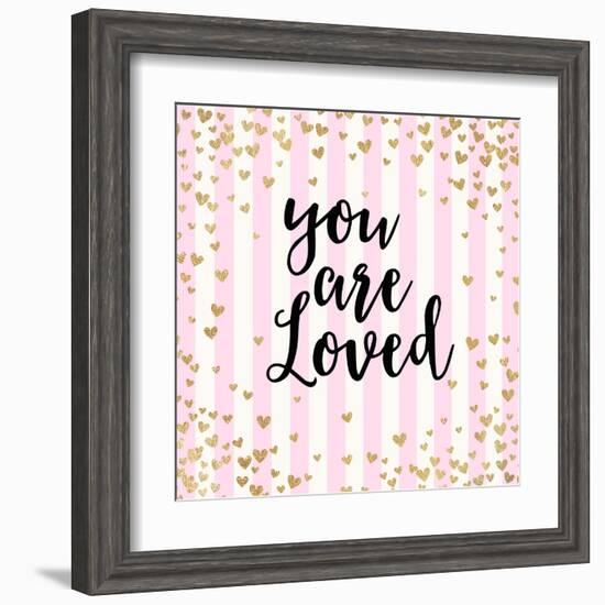 You Are Loved, Pink Stripes-Evangeline Taylor-Framed Art Print