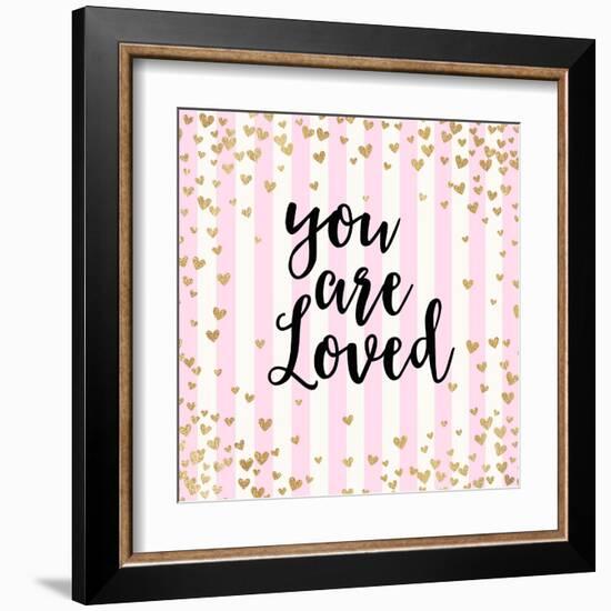 You Are Loved, Pink Stripes-Evangeline Taylor-Framed Art Print