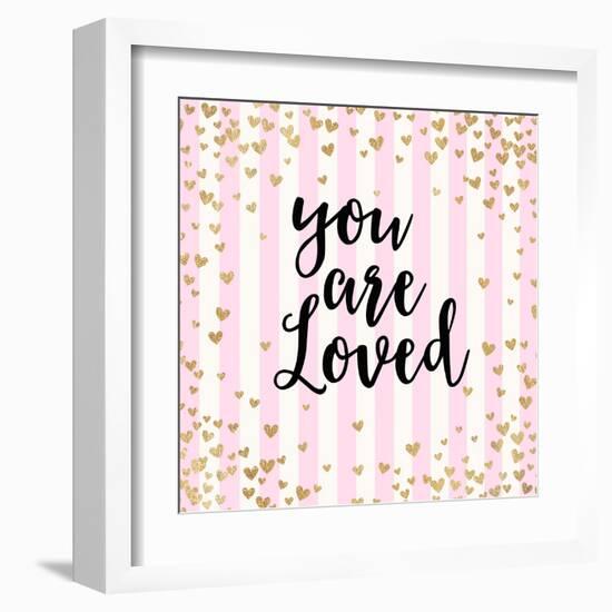 You Are Loved, Pink Stripes-Evangeline Taylor-Framed Art Print