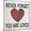 You Are Loved Sq-N. Harbick-Mounted Art Print