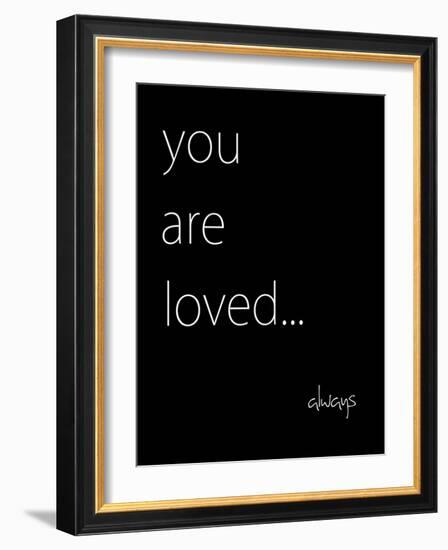 You Are Loved-Kristin Emery-Framed Art Print