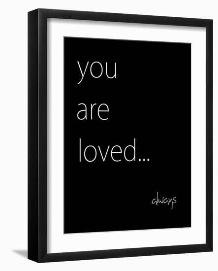 You Are Loved-Kristin Emery-Framed Art Print