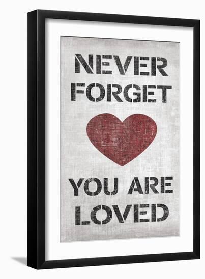 You are Loved-N. Harbick-Framed Art Print