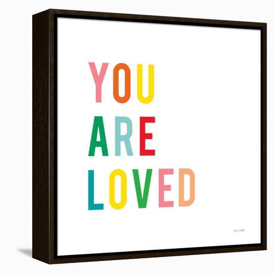 You are Loved-Ann Kelle-Framed Stretched Canvas