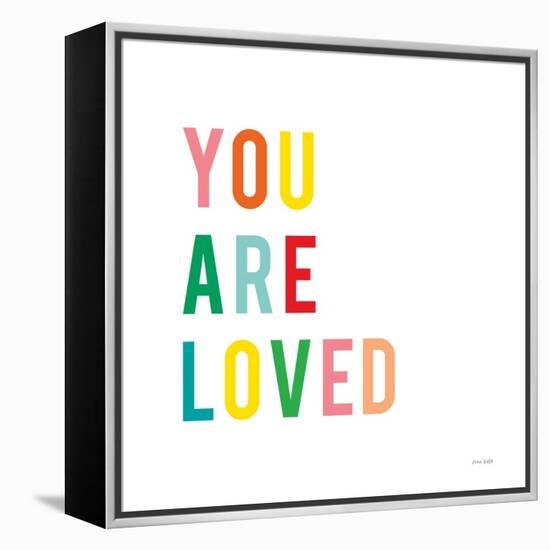 You are Loved-Ann Kelle-Framed Stretched Canvas