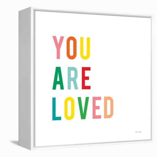 You are Loved-Ann Kelle-Framed Stretched Canvas