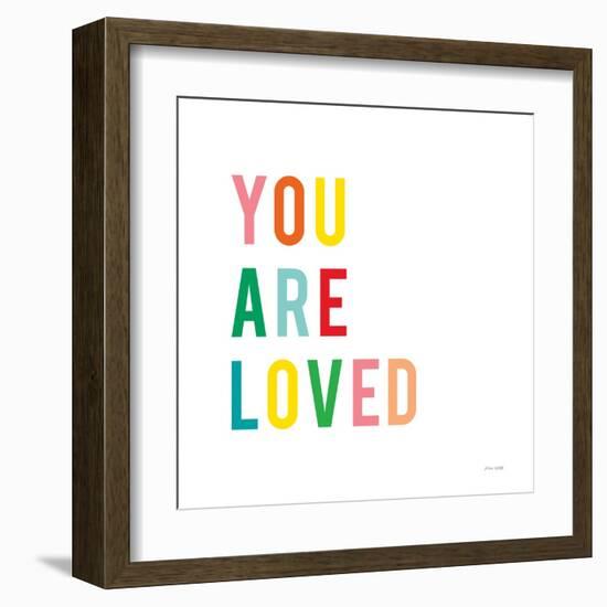 You are Loved-Ann Kelle-Framed Art Print