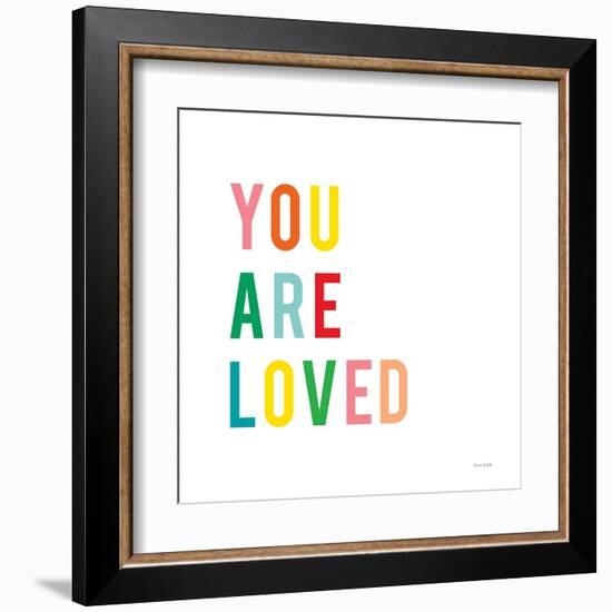 You are Loved-Ann Kelle-Framed Art Print