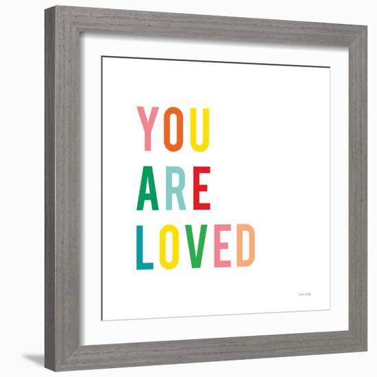 You are Loved-Ann Kelle-Framed Art Print