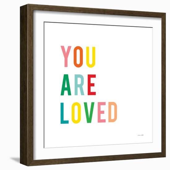 You are Loved-Ann Kelle-Framed Art Print