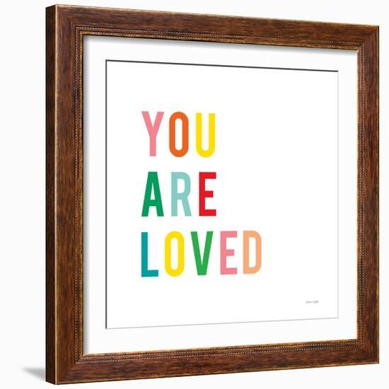 You are Loved-Ann Kelle-Framed Art Print