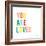 You are Loved-Ann Kelle-Framed Premium Giclee Print