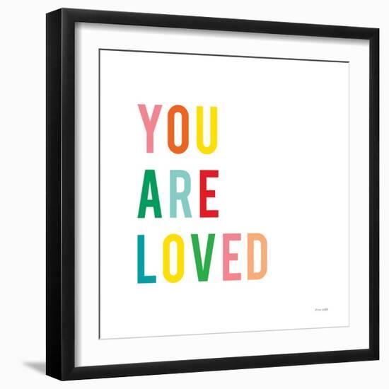 You are Loved-Ann Kelle-Framed Premium Giclee Print