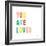 You are Loved-Ann Kelle-Framed Premium Giclee Print