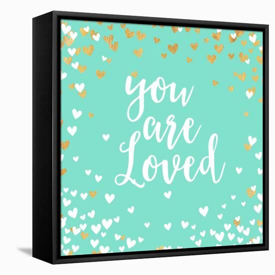 You Are Loved-Evangeline Taylor-Framed Stretched Canvas