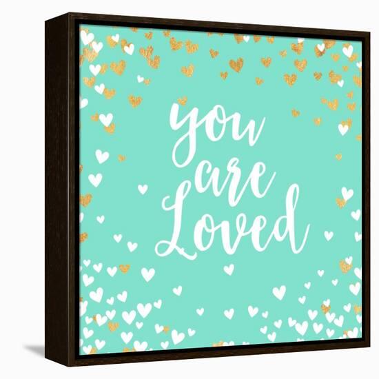 You Are Loved-Evangeline Taylor-Framed Stretched Canvas