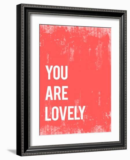 You are Lovely-Kindred Sol Collective-Framed Art Print