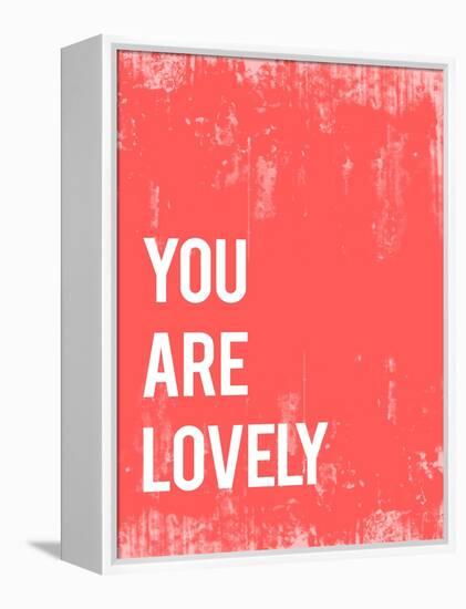 You are Lovely-Kindred Sol Collective-Framed Stretched Canvas