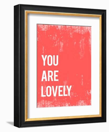 You are Lovely-Kindred Sol Collective-Framed Art Print