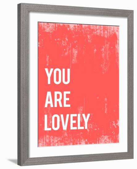 You are Lovely-Kindred Sol Collective-Framed Art Print