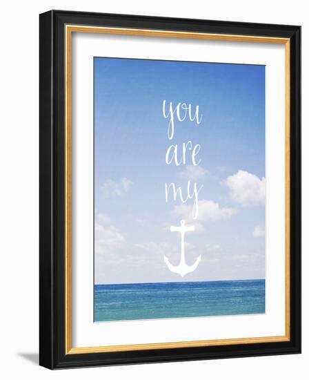 You are My Anchor-Susannah Tucker-Framed Art Print