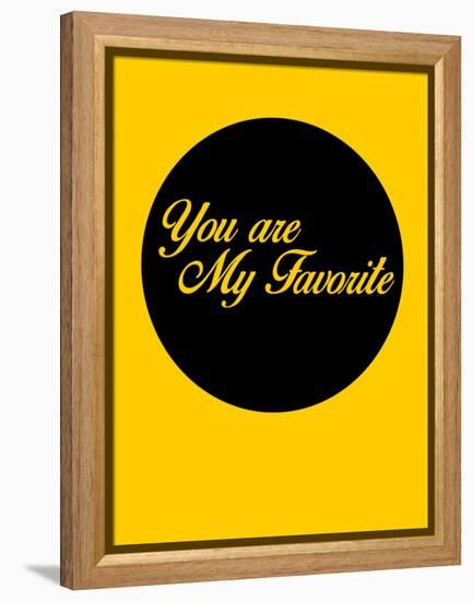 You are My Favorite 1-NaxArt-Framed Stretched Canvas