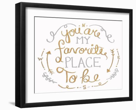 You are My Favorite I-SD Graphics Studio-Framed Art Print