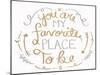 You are My Favorite I-SD Graphics Studio-Mounted Art Print