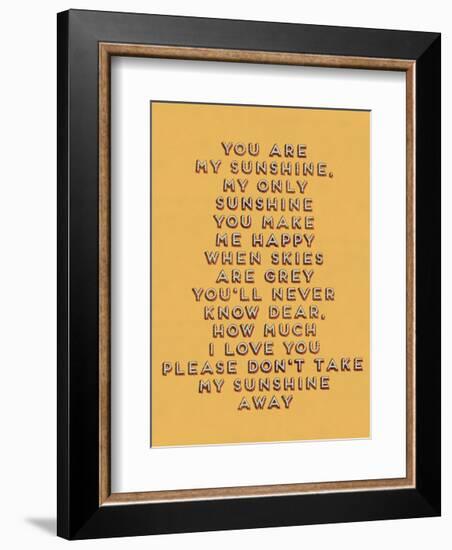 You Are My Sunshine-null-Framed Giclee Print