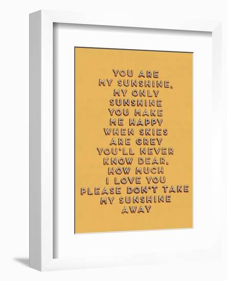 You Are My Sunshine-null-Framed Giclee Print