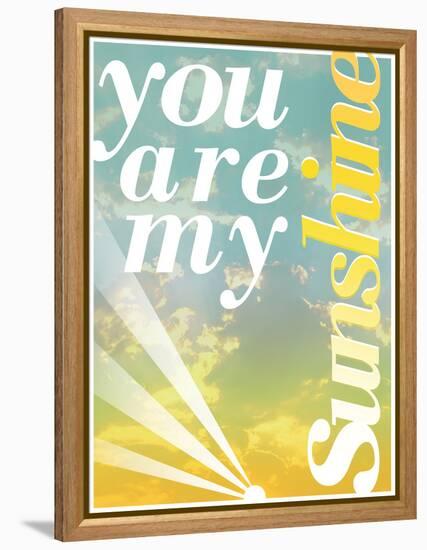 You Are My Sunshine-Pete Oxford-Framed Stretched Canvas