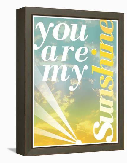 You Are My Sunshine-Pete Oxford-Framed Stretched Canvas