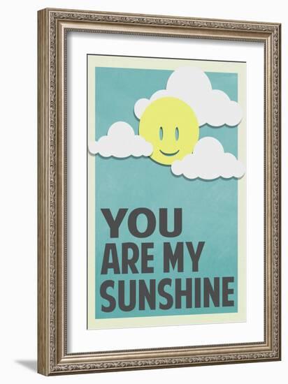 You Are My Sunshine-null-Framed Art Print