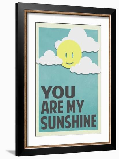 You Are My Sunshine-null-Framed Art Print