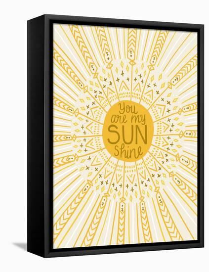 You Are My Sunshine-Cody Alice Moore-Framed Stretched Canvas