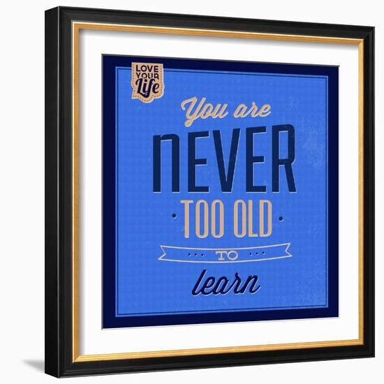 You are Never Too Old 1-Lorand Okos-Framed Art Print