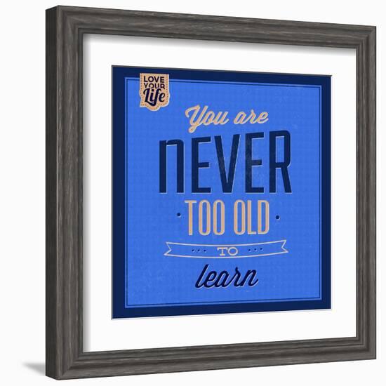 You are Never Too Old 1-Lorand Okos-Framed Art Print