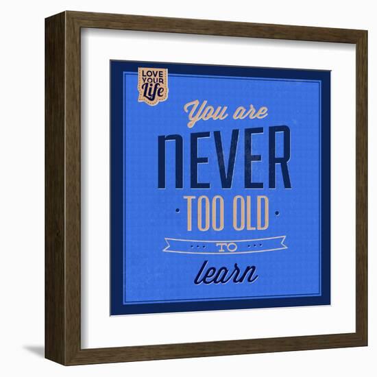 You are Never Too Old 1-Lorand Okos-Framed Art Print