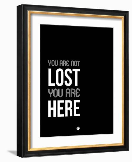 You are Not Lost Black and White-NaxArt-Framed Art Print