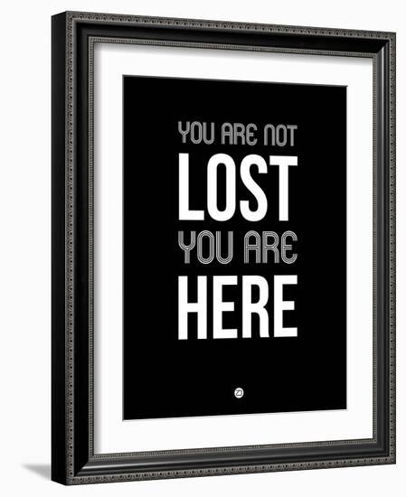 You are Not Lost Black-NaxArt-Framed Art Print
