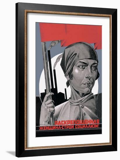 You Are Now a Free Woman, Help Build Socialism!-Adolf Strakhov-Framed Art Print