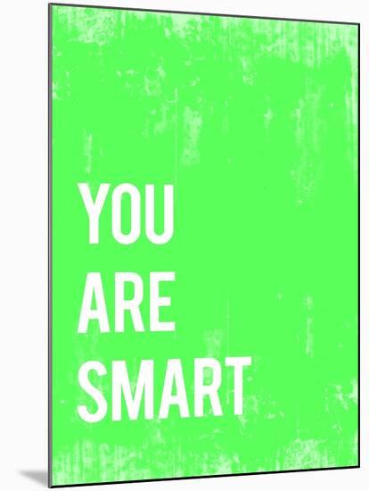 You are Smart-Kindred Sol Collective-Mounted Premium Giclee Print