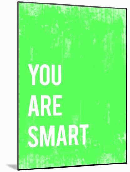 You are Smart-Kindred Sol Collective-Mounted Art Print