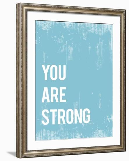 You are Strong-Kindred Sol Collective-Framed Art Print