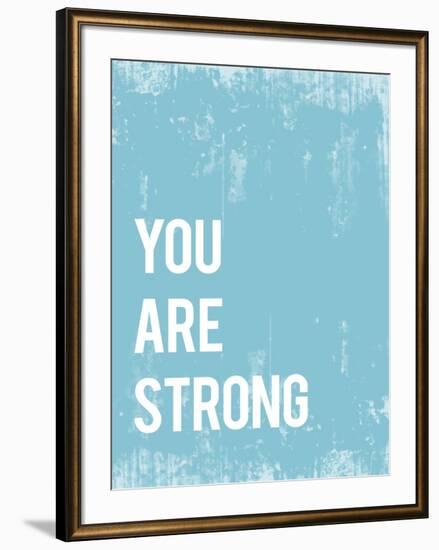 You are Strong-Kindred Sol Collective-Framed Art Print