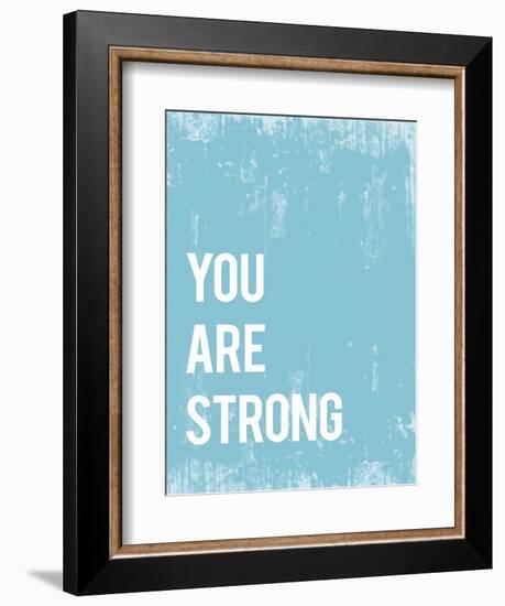 You are Strong-Kindred Sol Collective-Framed Art Print