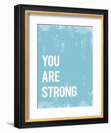 You are Strong-Kindred Sol Collective-Framed Art Print