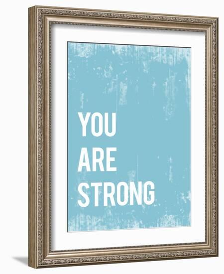 You are Strong-Kindred Sol Collective-Framed Art Print