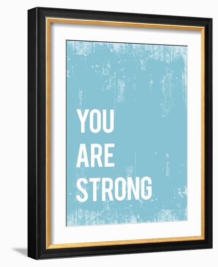 You are Strong-Kindred Sol Collective-Framed Art Print