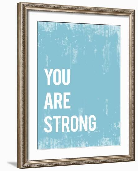 You are Strong-Kindred Sol Collective-Framed Premium Giclee Print